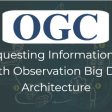 OGC Requests Information on Earth Observation Big Data Architecture (from import)
