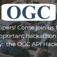 OGC invites developers to the OGC API Hackathon (from import)