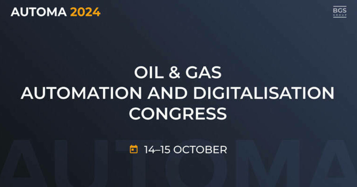 Digitalisation, Efficiency, Innovation: AUTOMA 2024 Tackles Key Challenges in Oil & Gas