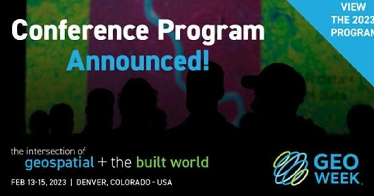 Geo Week Conference Program Announced! GeoConnexion