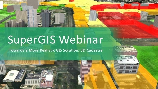 Upcoming SuperGIS Webinar- Web-based 3D Cadastral Mapping (from import)