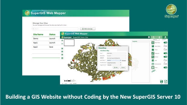 Building a Unique GIS Website without Coding by Brand New SuperGIS Server 10 (from import)