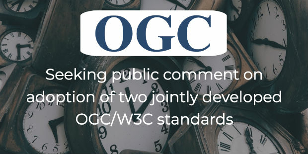 Adoption of two jointly developed OGC/W3C standards (from import)
