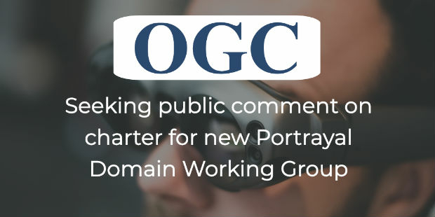 OGC requests public comment on draft charter for new Portrayal Domain Working Group (from import)
