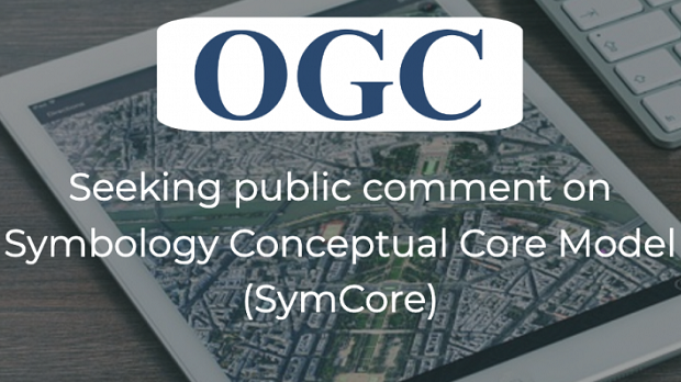 OGC seeks public comment on Symbology Conceptual Core Model (SymCore) (from import)
