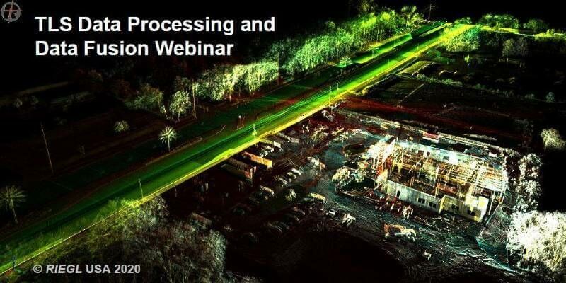 TLS Data Processing and Data Fusion Webinar 1 1