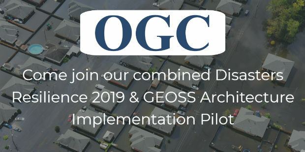 Disasters Resilience 2019 & GEOSS Architecture Implementation Pilot (from import)