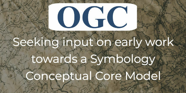 OGC seeks public comment on Symbology Conceptual Core Model (from import)